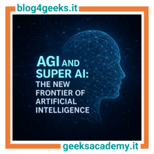 AGI AND SUPER AI: THE NEW FRONTIER OF ARTIFICIAL INTELLIGENCE