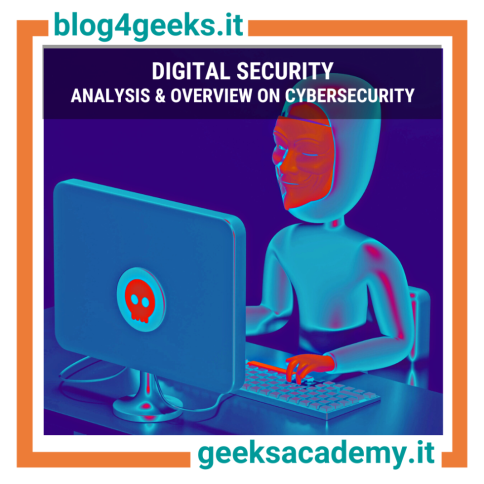 DIGITAL SECURITY: ANALYSIS & OVERVIEW ON CYBERSECURITY