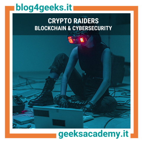 CRYPTO RAIDERS: BLOCKCHAIN & CYBERSECURITY
