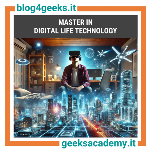 MASTER IN DIGITAL LIFE TECHNOLOGIES - 10 moduli in 10 mesi part-time