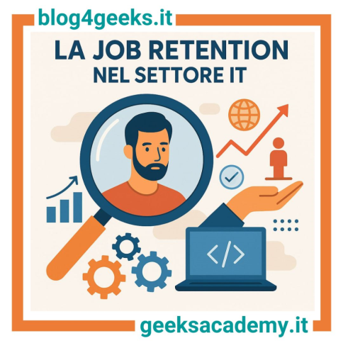 LA JOB RETENTION NEL SETTORE DELL’INFORMATION TECHNOLOGY