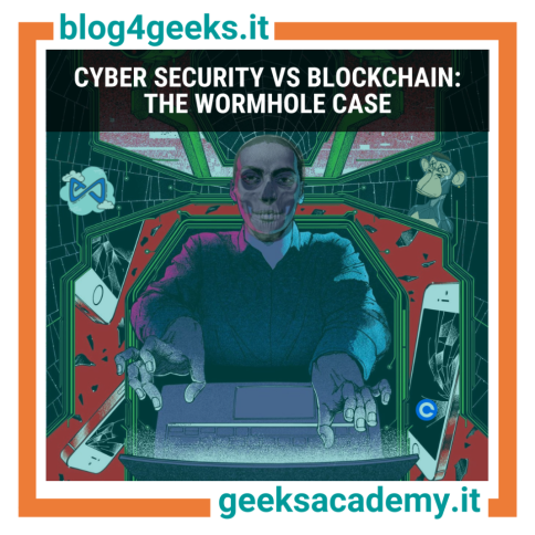CYBERSECURITY VS BLOCKCHAIN: THE WORMHOLE CASE
