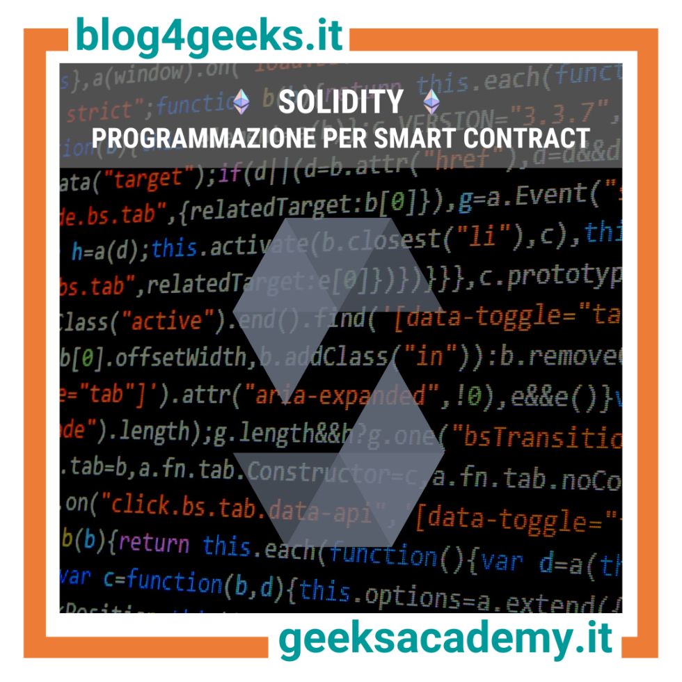 SOLIDITY: PROGRAMMAZIONE PER SMART CONTRACT