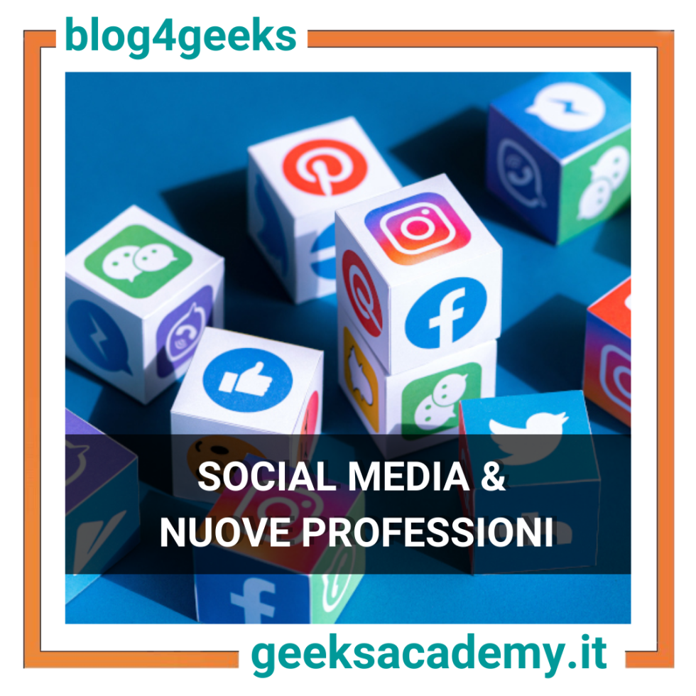 SOCIAL MEDIA E NUOVE PROFESSIONI: I MESTIERI DEL FUTURO