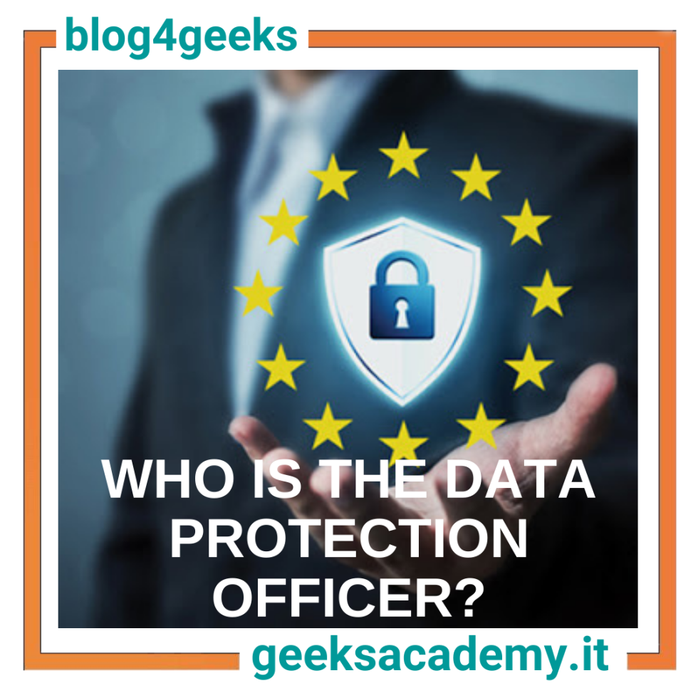 THE DPO - DATA PROTECTION OFFICER AND THE GDPR