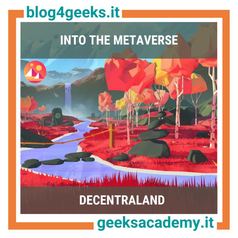 INTO THE METAVERSE: DECENTRALAND