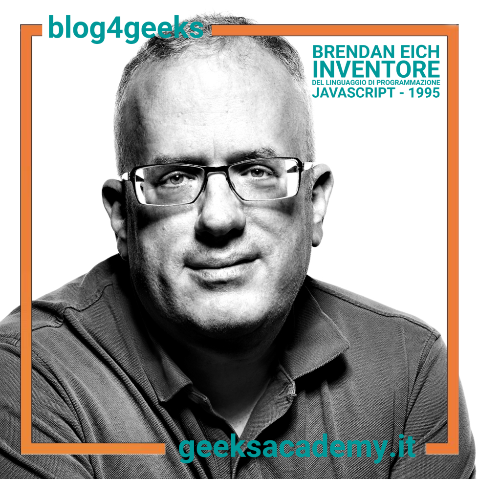 BRENDAN EICH: IL PADRE DI JAVASCRIPT, MOZILLA E BRAVE