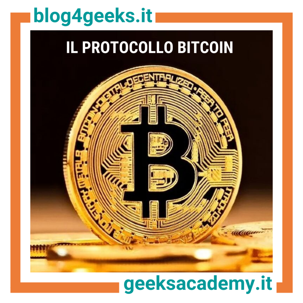IL PROTOCOLLO BITCOIN