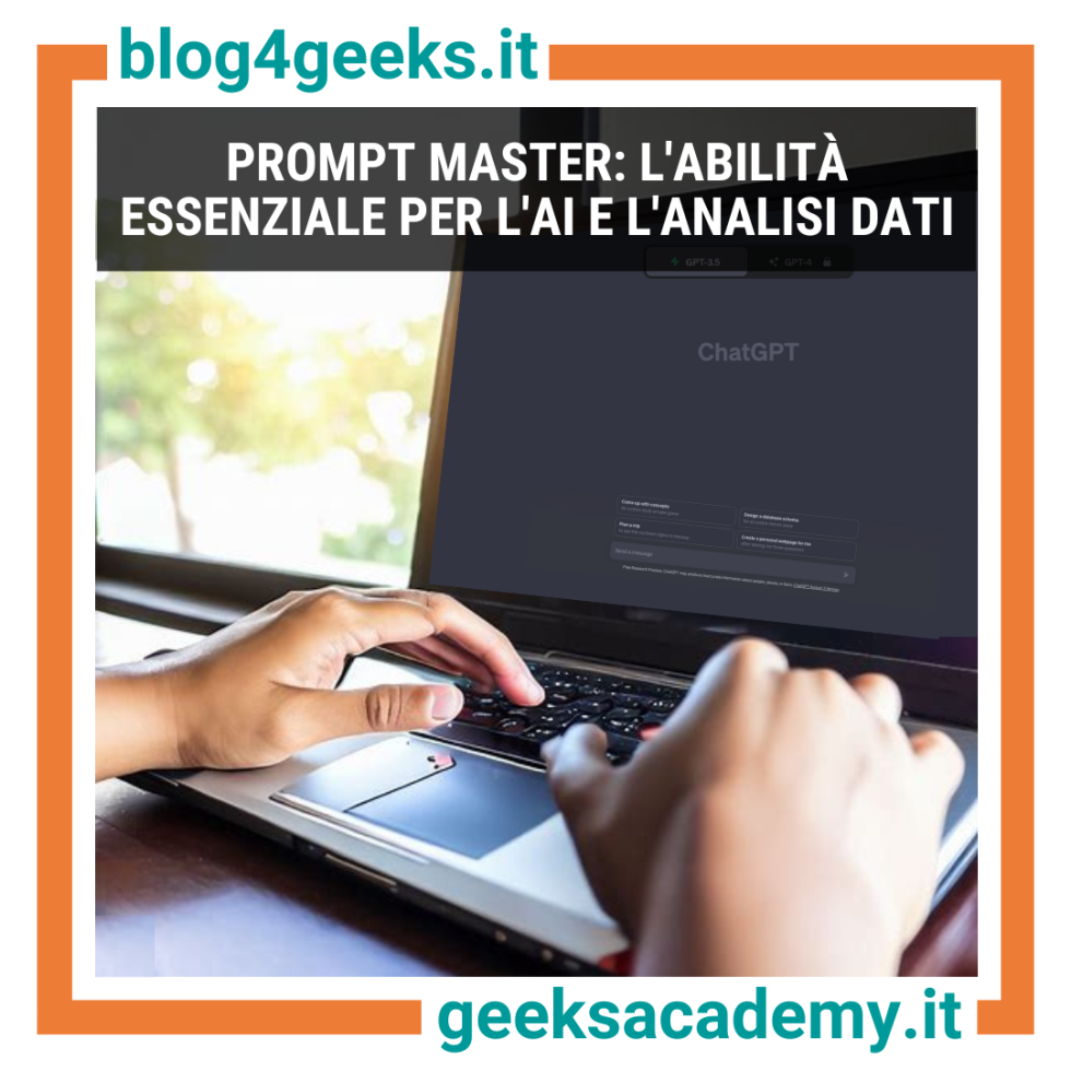 PROMPT MASTER: L'ABILITA' ESSENZIALE PER L'AI E L'ANALISI DATI