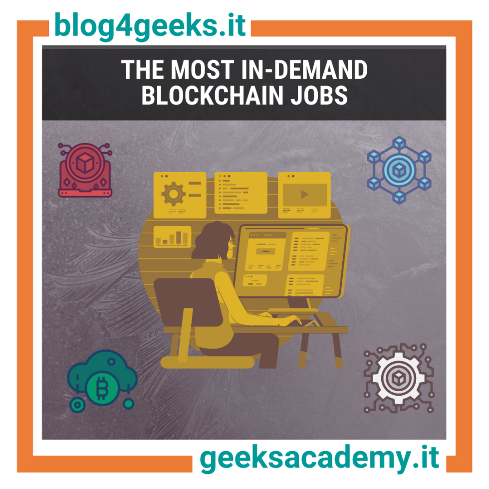 THE MOST IN-DEMAND BLOCKCHAIN JOBS