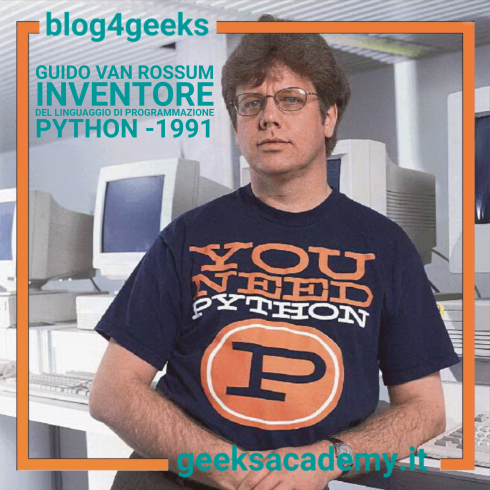 CHI È IL PADRE DI PYTHON, UNO DEI LINGUAGGI DI PROGRAMMAZIONE PIÙ USATI AL MONDO?
