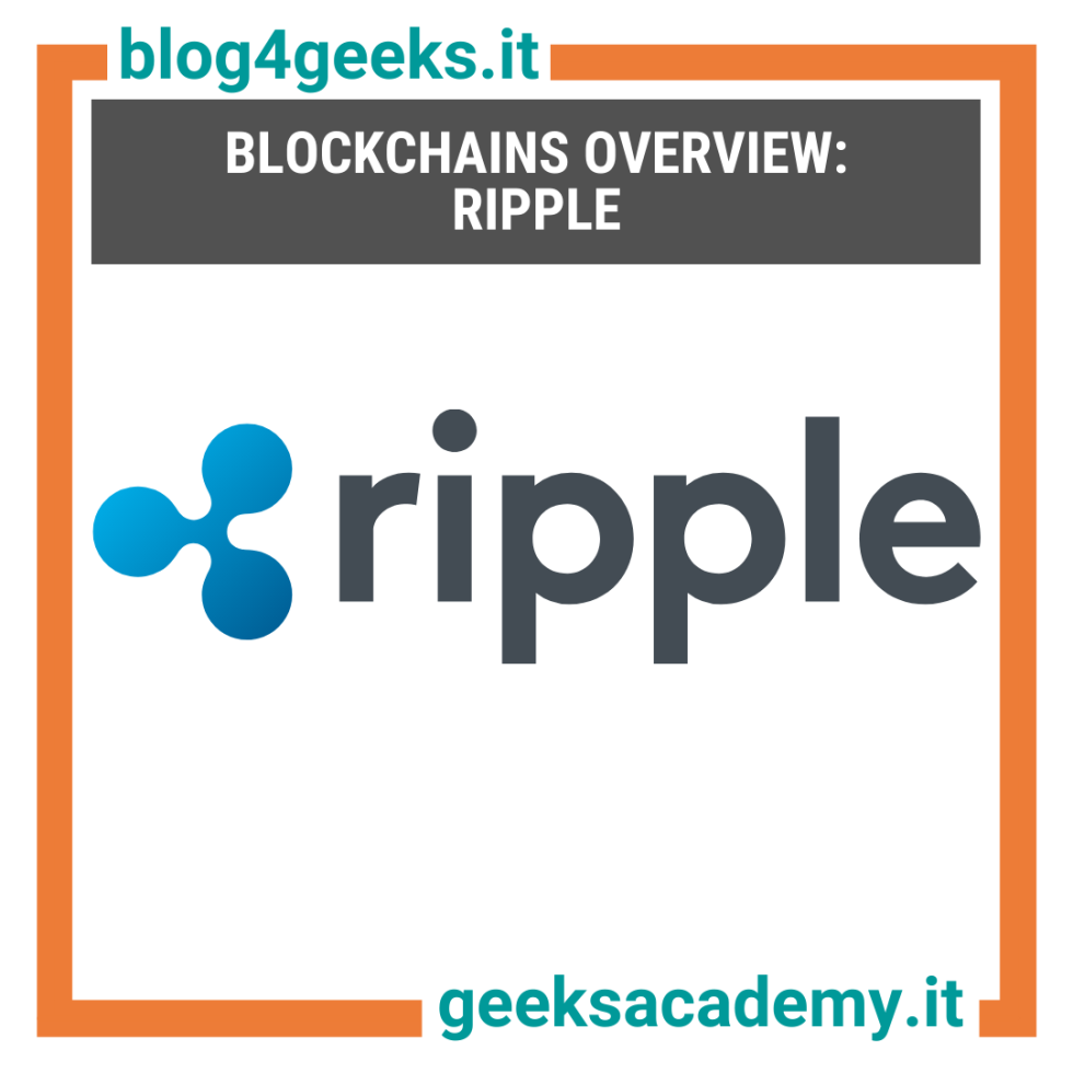 BLOCKCHAINS OVERVIEW: RIPPLE