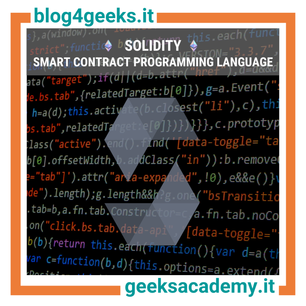 SOLIDITY: SMART CONTRACT PROGRAMMING LANGUAGE