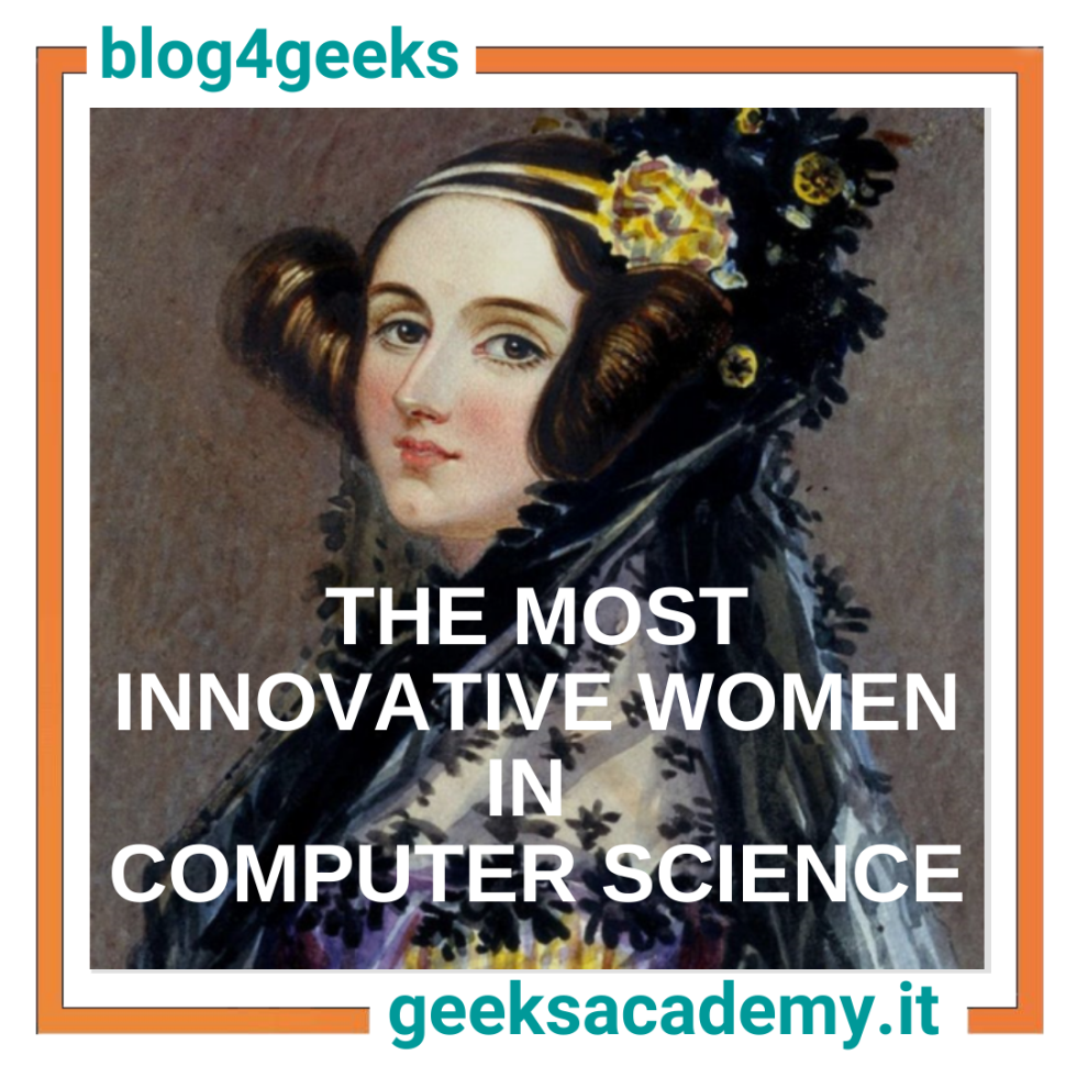 THE MOST INNOVATIVE WOMEN IN COMPUTER SCIENCE